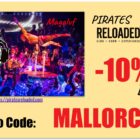 Pirates Reloaded Mallorca, Magaluf