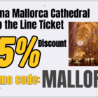 Palma Cathedral | -5% Discount