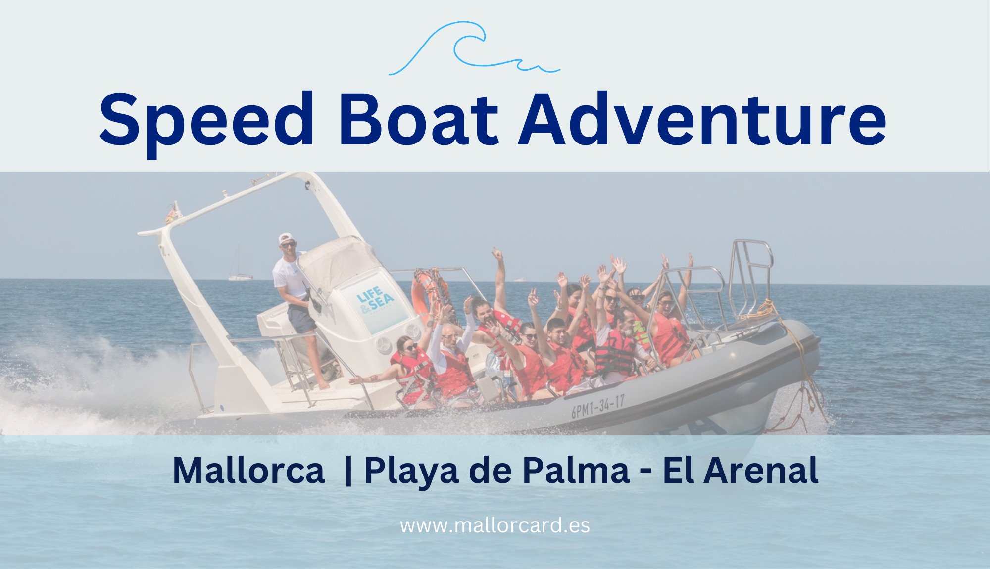 Thrilling Speed Boat Playa de Palma Adventure | Mallorca, El Arenal